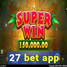 27 bet app